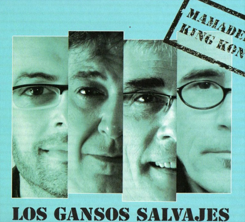 Los Gansos Salvajes : Mamadera King Kong